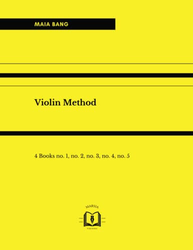 Violin Method: Books no. 1, no. 2, no. 3, no. 4, no. 5