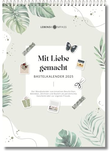 Lebenskompass Bastelkalender 2025 GRÜN - Fotokalender 2025 zum selbstgestalten - DIY Kalender im DIN A4 Format zum selber gestalten und verschenken - von Jan - Dez 25 selber gestalten