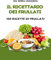 Il ricettario dei frullati: 150 ricette di frullati, tra cui frullati per la perdita di peso e frullati per una buona salute