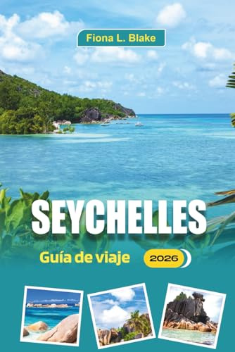 Seychelles Guía De Viaje 2026: Rutas de isla en isla, esenciales para visados y consejos económicos para exploradores de playa por primera vez