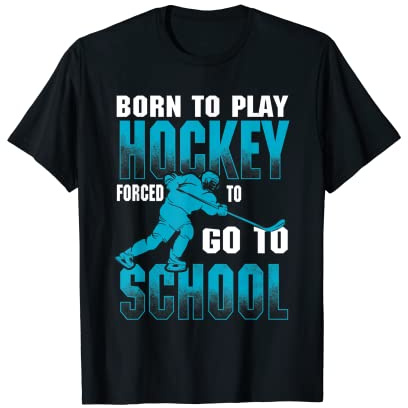 Nato per giocare a hockey costretto ad andare a scuola Maglietta