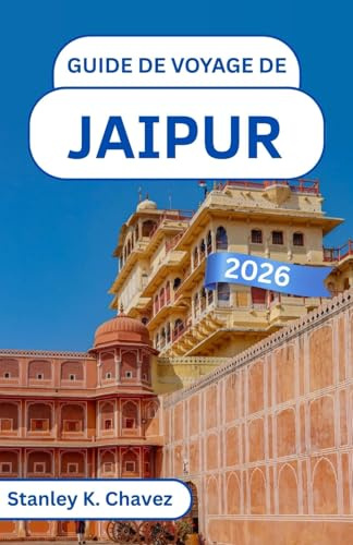 Guide de voyage de Jaipur 2026: À la découverte de l'architecture royale, des trésors culturels et des rues animées de la ville légendaire de l'Inde