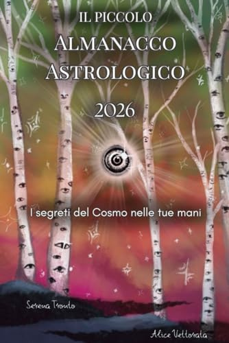 Il Piccolo Almanacco Astrologico 2026