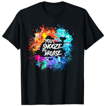 You Snooze You Bruise Funny Paintball Gift Men Women Kids T-Shirt