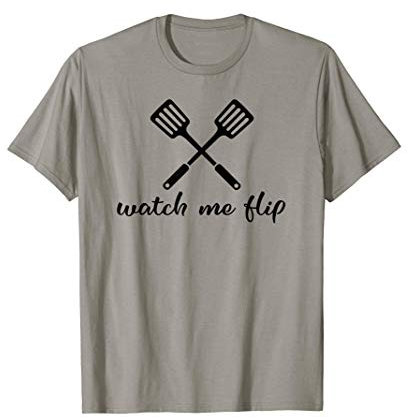 Watch Me Flip Cooking Cuisson Spatule Ustensile de cuisine T-Shirt