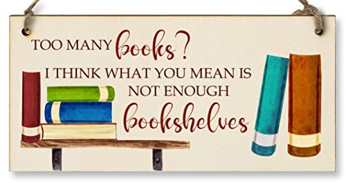 The Plum Penguin Handmade Wooden Hanging Wall Plaque Too Many Books Not Enough Bookshelves Funny Sign Gift for Book Lovers