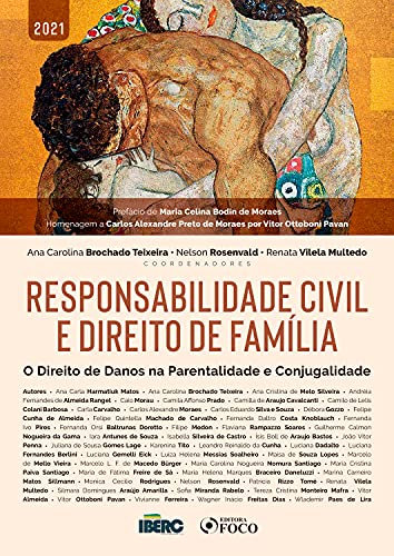 Responsabilidade civil e direito de família: O Direito de Danos na Parentalidade e Conjugalidade (Portuguese Edition)