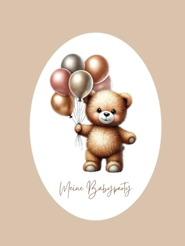 Meine BabyParty Gästebuch: Baby Album zum Ausfüllen Teddy Babyshower