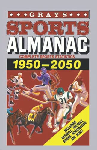 Grays Sports Almanac: Vollständige Sportstatistiken 1950-2050 - Back to the Future