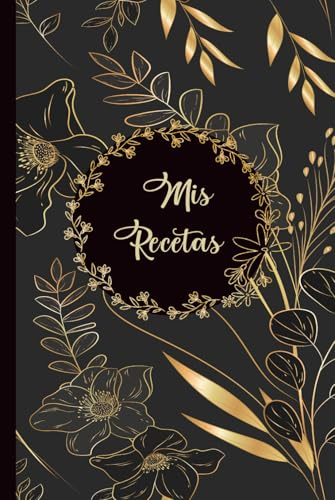 Mis Recetas: Recetario de cocina en blanco para escribir - Cuaderno para 100 Recetas / Formato A5 - 110 páginas.43
