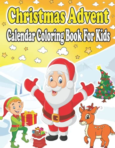 Christmas Advent Calendar Coloring Book For Kids: The Nativity Countdown to Christmas Day 1 to 25 | Xmas Activities for Children | Cute Holiday Art with Numbered Pages | Perfect Gift for Boys & Girls
