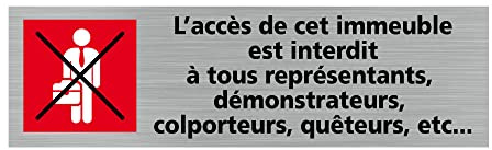 Signalétique.biz France - Plaque de porte L'ACCES A CET IMMEUBLE EST INTERDIT A TOUS ...(Q0341) - 170 X 50 mm - Plaque aluminium brossé de 2mm