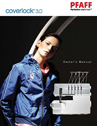 PFAFF Coverlock 3.0 Owners Manual Users Instructions COLOR COPY REPRINT