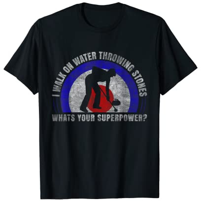Curling House I Walk On Water Sliding Stones Curling T-Shirt