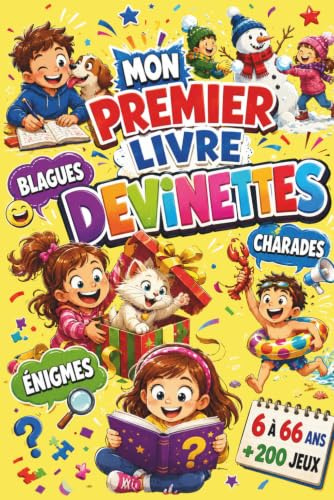 MON PREMIER LIVRE DE DEVINETTES BLAGUES ÉNIGMES CHARADES: Des blagues à se tordre de rire, des devinettes et charades drôles et amusantes des énigmes à se creuser les méninges.