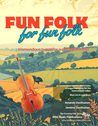 Fun Folk for Fun Folk for Cello: tremendous tunes for a champion cello
