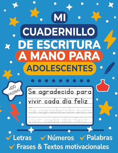 Mi Cuadernillo De Escritura A Mano Para Adolescentes: Práctica de Escritura en Imprenta para Jóvenes con Frases Motivadoras