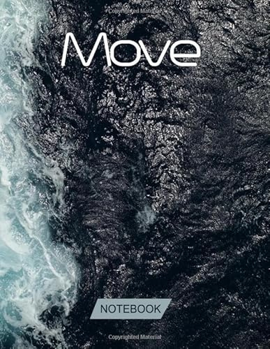 Move Notebook: Lined Ruled Diary Notebook Journal - Blue See and Black Rocks - for Writing down Notes, Ideas, Homework | 120 Pages | Large A4 (8.5 x 11 inches)