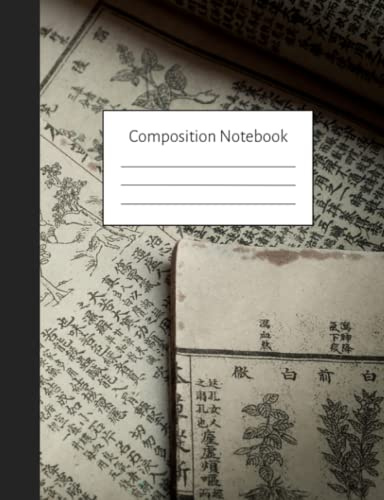 Composition Notebook: 7.44x9.69 100 Pages Wide Ruled Lined Paper Notebook l Chinese Style Ancient China Culture Workbook for China Lover for Back to ... Notes Paperback (M-Tapheiyn-Ancient-China)
