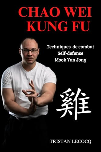 Chao Wei Kung Fu : Les techniques de combat