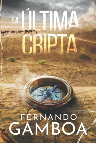 La última cripta: La novela Nº1 en Amazon España (Las aventuras de Ulises Vidal)