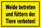 Melis-Folienwerkstatt Schild - Weide betreten - 30x20cm | Bohrlöcher | 3mm Aluverbund – S00039-011-C - 20 Varianten