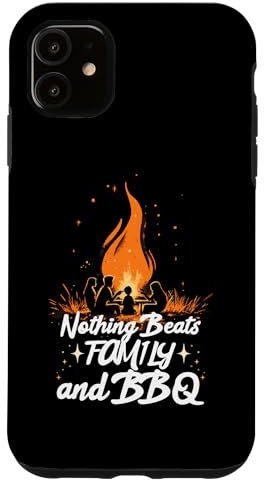 Nothing Beats family and BBQ Hülle für iPhone 11