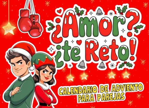 ¿Amor? ¡Te reto! - Calendario de Adviento para Parejas: 24 Retos, Juegos y Quiz 1 contra 1 para Dos antes de Navidad, para reír, competir y divertirse juntos