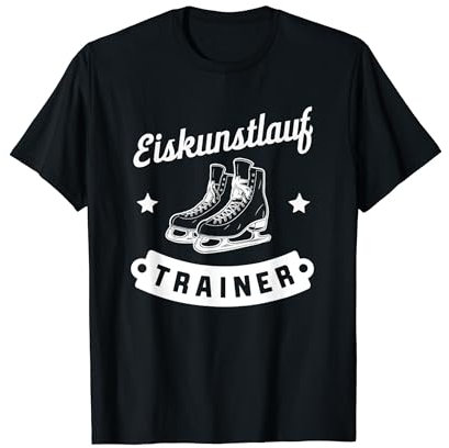 Eiskunstlauf Schlittschuhe Trainer Eiskunstlauf Trainerin T-Shirt