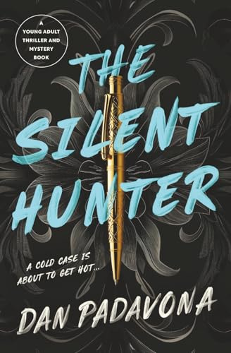 The Silent Hunter: A young adult thriller and mystery book (Scout Mourning Thriller Books for Teens)
