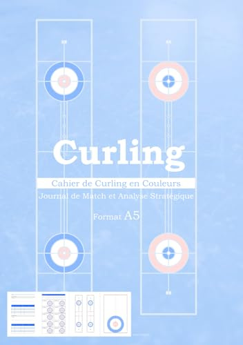 Curling Cahier de Curling en Couleurs Journal de Match et Analyse Stratégique Format A5