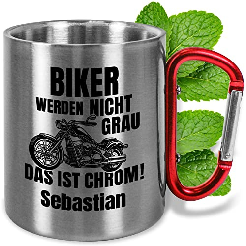 Edelstahl-Tasse 330ml mit Karabiner personalisiert „Biker werden nicht grau, das ist Chrom! WUNSCHNAME“ – Edelstahl-Becher mit Namen – Geschenke für Motorrad Fahrer Fans Männer