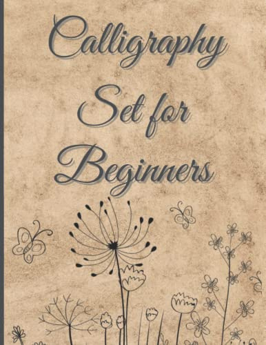 Calligraphy Set for Beginners: 120 Sheet of Calligraphy Practice Paper Hand Lettering Workbook 8.5 x 11 Inches