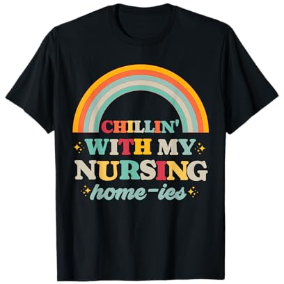 Chillin' with My Nursing Home-ies Funny Nursing Home Staff T-Shirt, Men, Black, 3X-Large