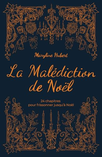 La Malédiction de Noël: 24 chapitres pour frissonner jusqu'à Noël