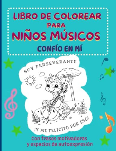 Libro de colorear para niños músicos: Confío en mí