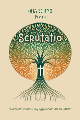 Quaderno per la Scrutatio: Lampada per i miei passi è la Tua Parola