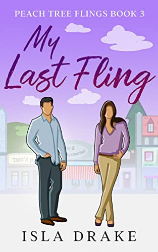 My Last Fling (Peach Tree Flings Book 3)