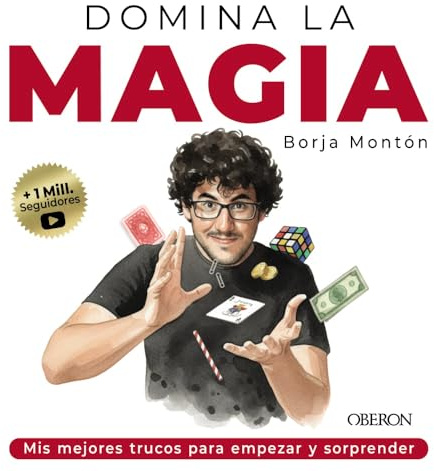 Domina la magia. Los mejores trucos para sorprender: Nueva edición (Tendencias y Aficiones)