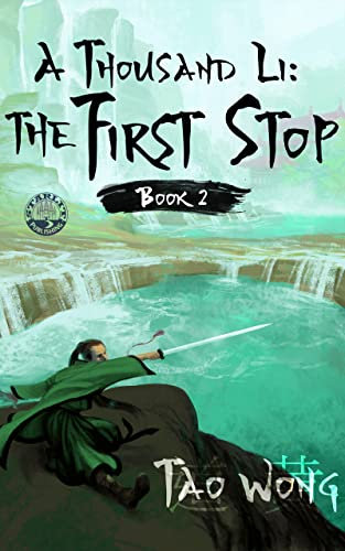 A Thousand Li: the First Stop: An Epic Progression Fantasy