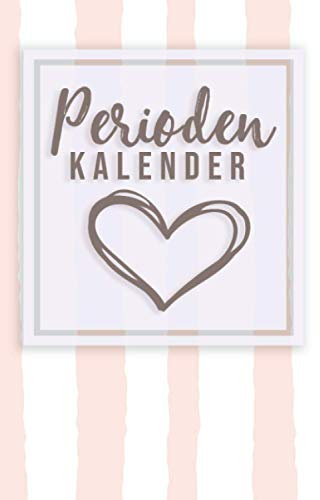 Perioden Kalender: Periodenkalender für Mädchen zum Ausfüllen I Soft Cover Matt I DIN A5