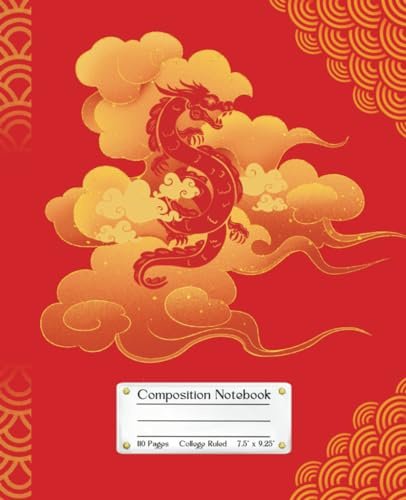 Composition Notebook: Gold Chinese Dragon on a Red Background | 110 College Ruled Pages| 7.5 x 9.25 inches | For Students, Office Workers or Writers | Lunar New Year Gift