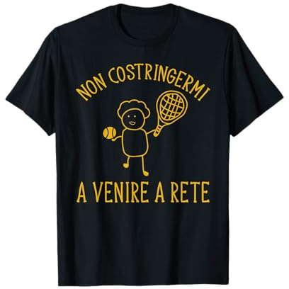 Non Costringermi A Venire A Rete Divertente Tennis Maglietta