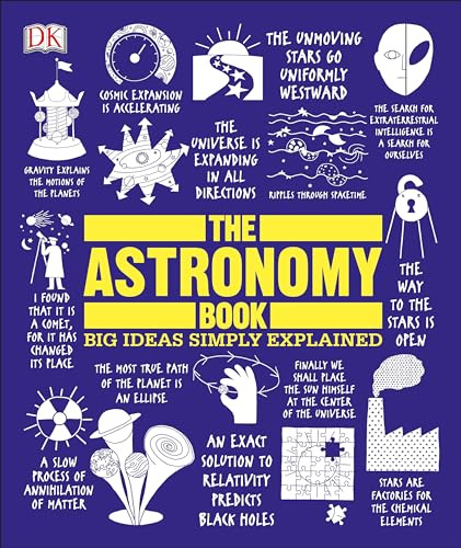 The Astronomy Book: Big Ideas Simply Explained (DK Big Ideas)