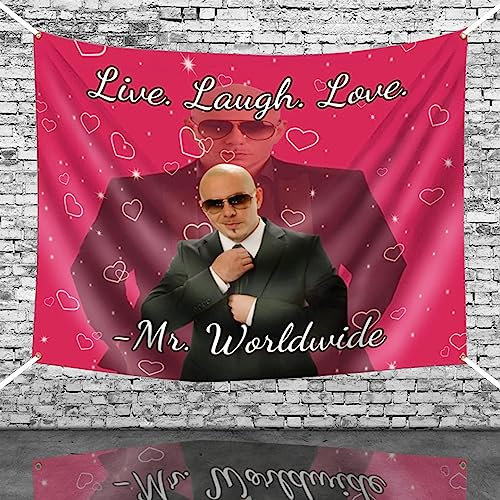 Mr Worldwide Says to Live Laugh Love, Anti-Fading Funny Tapestry for Bedroom Decorations, Meme Poster Wall Art 3D Boutique Art for Wall Decor, Aesthetic Bedroom