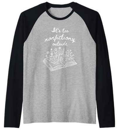 Lecture Amusante C'est trop Non-Fiction à l'extérieur des Amateurs de Livres Manche Raglan