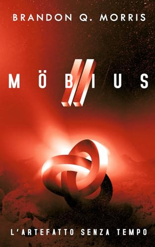 Möbius 2 – L’artefatto senza tempo: Fantascienza hard
