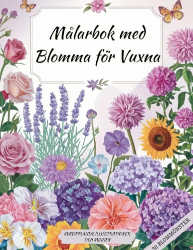 Målarbok med blomma för Vuxna: Enkel Målarbok med Blommor för Seniorer – Avkoppling, Demenshjälp, Stora Motiv för Lätt Färgläggning