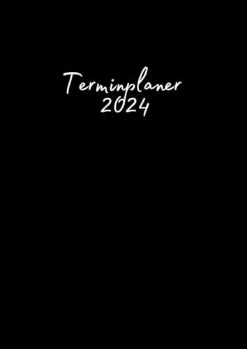 Terminplaner 2024: 12 Monate Wochenkalender Von Januar Bis Dezember 2024 || Kalender 2024 Buchkalender A4 1 Woche 2 Seiten mit Feiertagen || Wöchentlicher Organisator und Planer