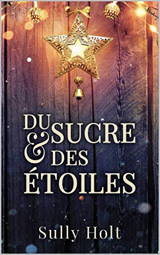 Du sucre et des étoiles